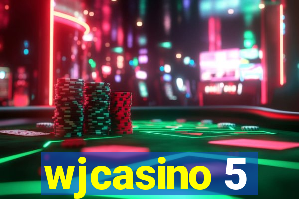 wjcasino 5